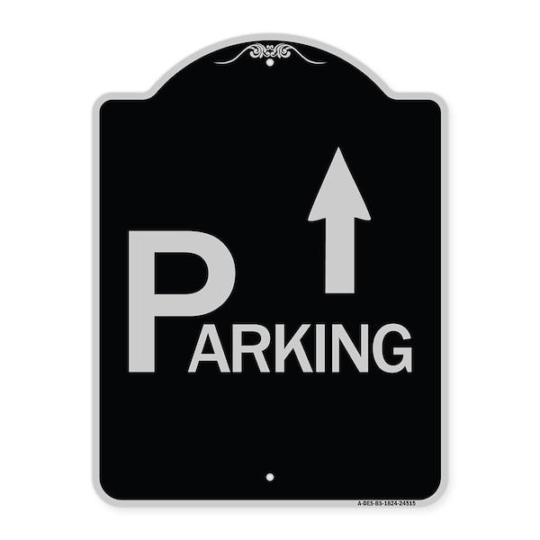 Signmission Parking with Arrow Pointing Up Heavy-Gauge Aluminum Architectural Sign, 24" x 18", BS-1824-24515 A-DES-BS-1824-24515 - main